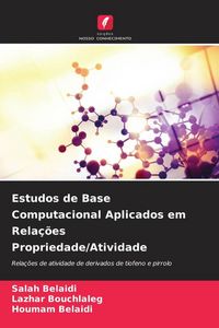 Produktbild: Estudos de Base Computacional Aplicados em Rela&ccedil;&otilde;es Propriedade/Atividade