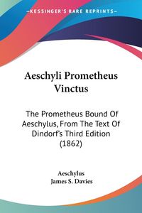 Bild vom Artikel Aeschyli Prometheus Vinctus vom Autor Aeschylus
