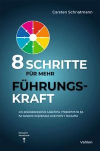 Produktbild: 8 Schritte f&uuml;r mehr F&uuml;hrungskraft