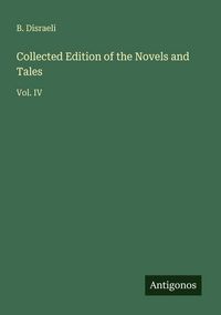 Produktbild: Collected Edition of the Novels and Tales