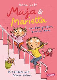 Bild vom Artikel Maja und Marietta aus dem großen, bunten Haus vom Autor Anna Lott
