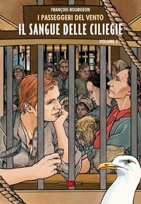 Produktbild: I passeggeri del vento. Il sangue delle ciliegie. Vol. 2