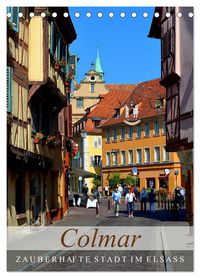 Produktbild: Colmar - Zauberhafte Stadt im Elsass (Tischkalender 2027 DIN A5 hoch), CALVENDO Monatskalender