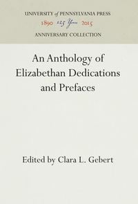 Produktbild: An Anthology of Elizabethan Dedications and Prefaces