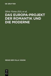 Produktbild: Das Europa-Projekt der Romantik und die Moderne