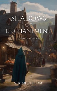 Produktbild: Shadows of Enchantment: Secrets of Faywood
