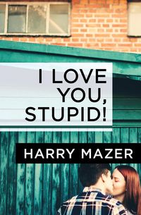 Produktbild: I Love You, Stupid!