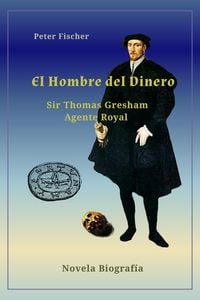 Produktbild: El hombre del dinero Sir Thomas Gresham