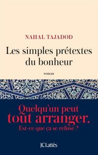 Produktbild: Les simples pr&eacute;textes du bonheur