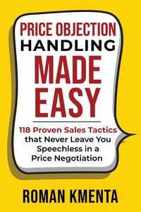 Produktbild: Price Objection Handling Made Easy