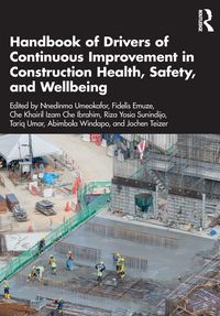 Produktbild: Handbook of Drivers of Continuous Improvement in Construction Health, Safety, and Wellbeing