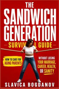Produktbild: The Sandwich Generation Survival Guide