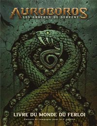 Produktbild: Auroboros : les anneaux du serpent : livre du monde du Ferloi