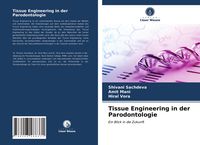 Produktbild: Tissue Engineering in der Parodontologie