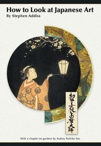Produktbild: How to Look At Japanese Art
