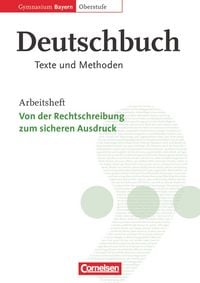 Produktbild: Deutschbuch 11./12. Jahrgangsstufe Oberstufe. Arbeitsheft. Gymnasium Bayern. Texte und Methoden