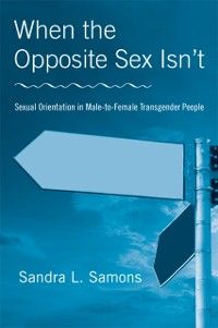 Bild vom Artikel When The Opposite Sex Isn't vom Autor Sandra L. Samons