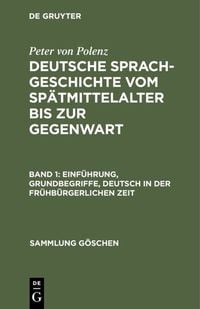 Produktbild: Einf&uuml;hrung, Grundbegriffe, Deutsch in der fr&uuml;hb&uuml;rgerlichen Zeit