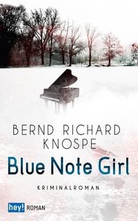Bild vom Artikel Blue Note Girl vom Autor Bernd Richard Knospe