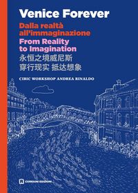 Produktbild: Venice forever. Dalla realt&agrave; all'immaginazione