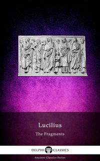 Produktbild: The Fragments of Lucilius Illustrated