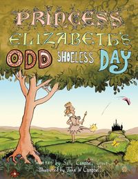Produktbild: Princess Elizabeth's Odd Shoeless Day