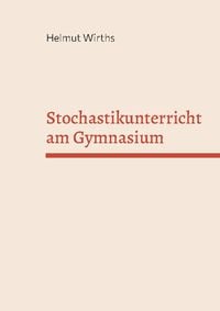 Produktbild: Stochastikunterricht am Gymnasium
