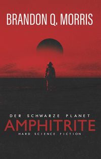 Produktbild: Amphitrite: Der schwarze Planet