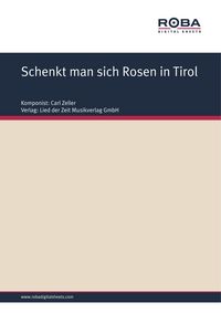 Produktbild: Schenkt man sich Rosen in Tirol