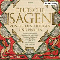 Produktbild: Deutsche Sagen von Helden, Heiligen und Narren