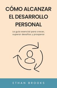 Produktbild: C&oacute;mo Alcanzar el Desarrollo Personal