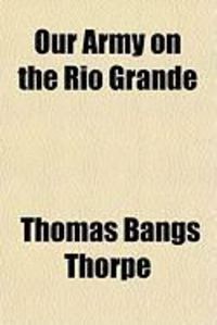 Produktbild: Our Army on the Rio Grande