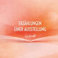 Produktbild: Erz&auml;hlungen einer Ausstellung