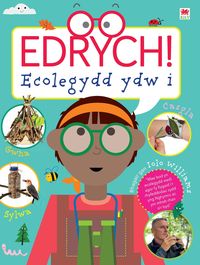 Produktbild: Edrych! Ecolegydd Ydw I!