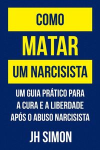 Produktbild: Como matar um narcisista