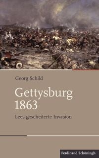 Bild vom Artikel Gettysburg 1863 vom Autor Georg Schild