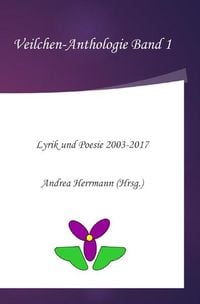 Produktbild: Veilchen-Anthologie / Veilchen-Anthologie Band 1