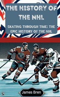 Produktbild: The History of the NHL