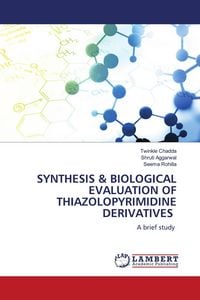 Produktbild: Synthesis & Biological Evaluation Of Thiazolopyrimidine Derivatives