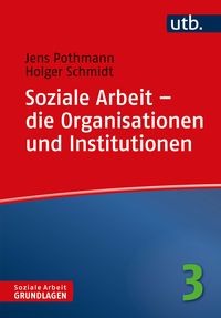 Produktbild: Soziale Arbeit &ndash; die Organisationen und Institutionen