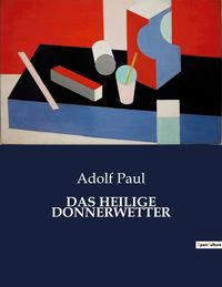 Produktbild: DAS HEILIGE DONNERWETTER