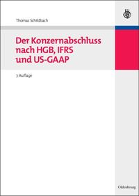 Produktbild: Der Konzernabschluss nach HGB, IFRS und US-GAAP