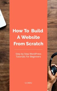 Produktbild: How To Build A Website From Scratch