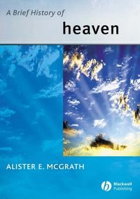 Produktbild: Mcgrath, A: Brief History of Heaven
