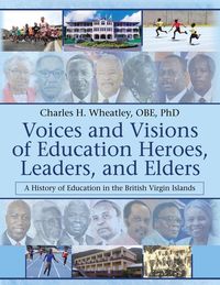 Produktbild: Voices and Visions of Education Heroes, Leaders, and Elders