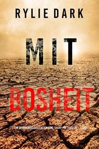 Produktbild: Mit Bosheit (Ein spannungsgeladener Maeve-Sharp-FBI Thriller - Band 1)