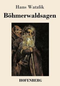 Produktbild: B&ouml;hmerwaldsagen