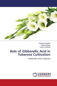 Produktbild: Role of Gibberellic Acid in Tuberose Cultivation