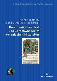 Produktbild: Kommunikation, Text und Sprachwandel im romanischen Mittelalter