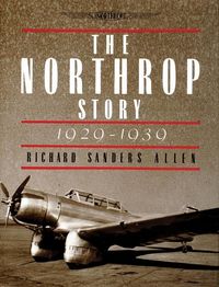 Produktbild: The Northrop Story 1929-1939